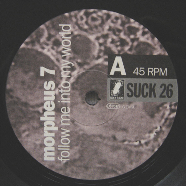 Morpheus 7 - Follow Me Into My World | Suck Me Plasma (SUCK 26) - 2 Morpheus 7 - Follow Me Into My World | Suck Me Plasma (SUCK 26) - 2