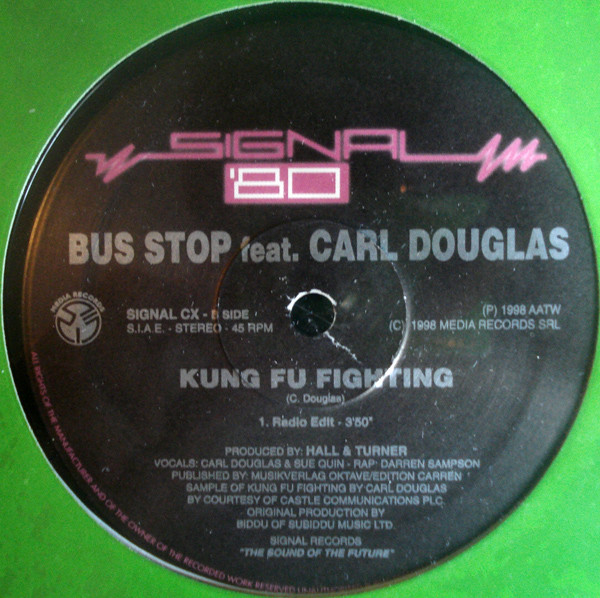 Bus Stop  &  Carl Douglas - Kung Fu Fighting | Signal (SIGNAL CX) - 2