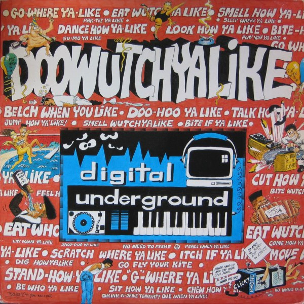 Digital Underground - Doowutchyalike | Tommy Boy (TB 932)