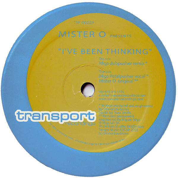 Mister O - I've Been Thinking | Transport Recordings (TSP 0022) - main Mister O - I've Been Thinking | Transport Recordings (TSP 0022) - main