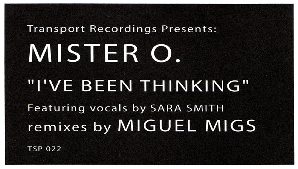 Mister O - I've Been Thinking | Transport Recordings (TSP 0022) - 2 Mister O - I've Been Thinking | Transport Recordings (TSP 0022) - 2