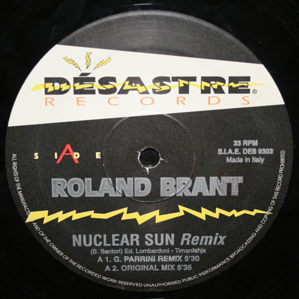 Roland Brant - Nuclear Sun (Remix) | Désastre Records (DES 9303) - 4