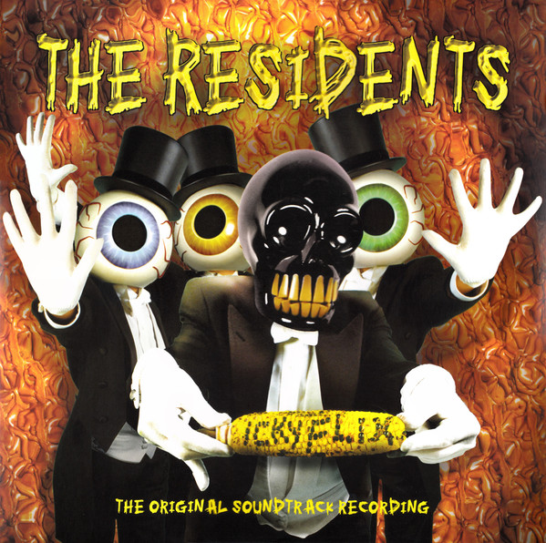 The Residents - Icky Flix (The Original Soundtrack Recording) | New Ralph Too (NRTLP 014D)
