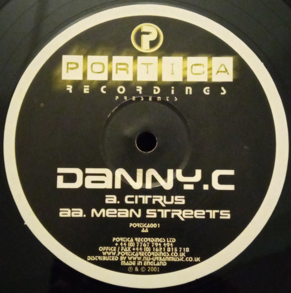 Danny C - Citrus / Mean Streets | Portica Recordings (PORTICA001) - main