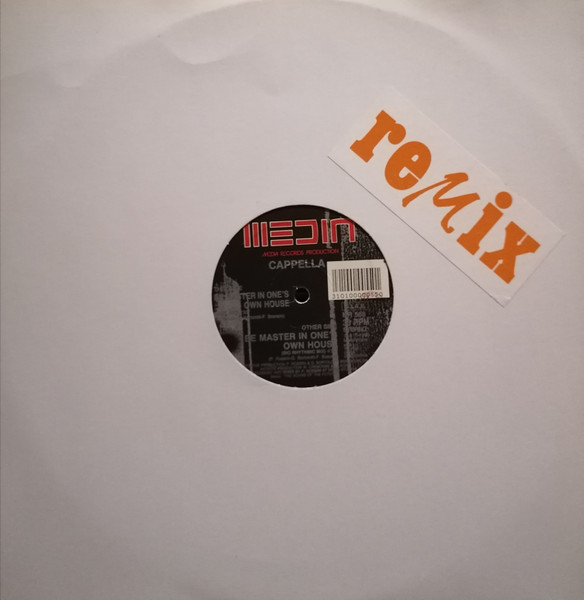 Cappella - Be Master In One's Own House (Remixes) | Media Records (MR 568)