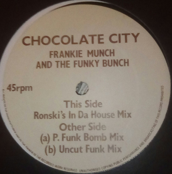 Frankie Munch And The Funky Bunch - Chocolate City | Zonk City Records (ZNC CTY 002) - main Frankie Munch And The Funky Bunch - Chocolate City | Zonk City Records (ZNC CTY 002) - main