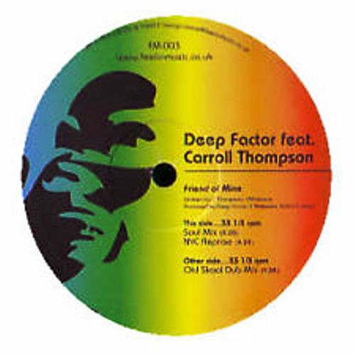 Deep Factor Feat. Carroll Thompson - Friend Of Mine | Feelin Music (FM 003)