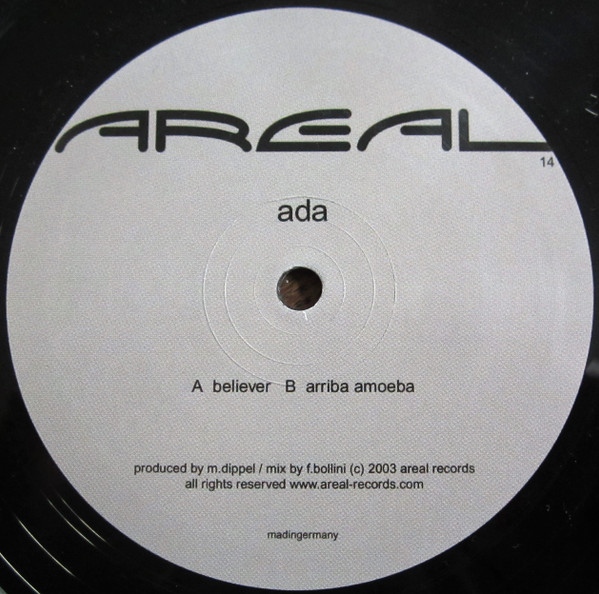 Ada - Believer / Arriba Amoeba | Areal Records (Areal014)