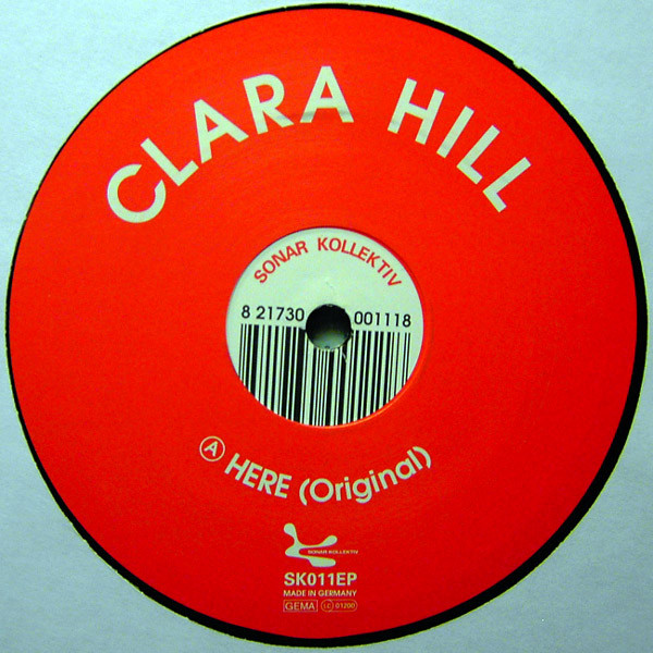 Clara Hill - Here | Sonar Kollektiv (SK011EP) - 2 Clara Hill - Here | Sonar Kollektiv (SK011EP) - 2
