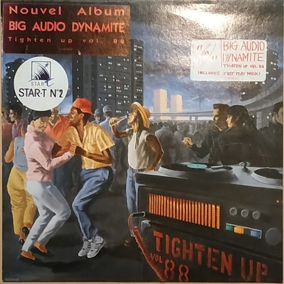 Big Audio Dynamite - Tighten Up Vol. 88 | CBS (461199 1) - 2