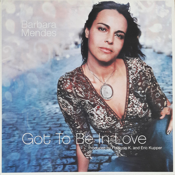 Barbara Mendes - Got To Be In Love | Wave Music (WM50119-1)