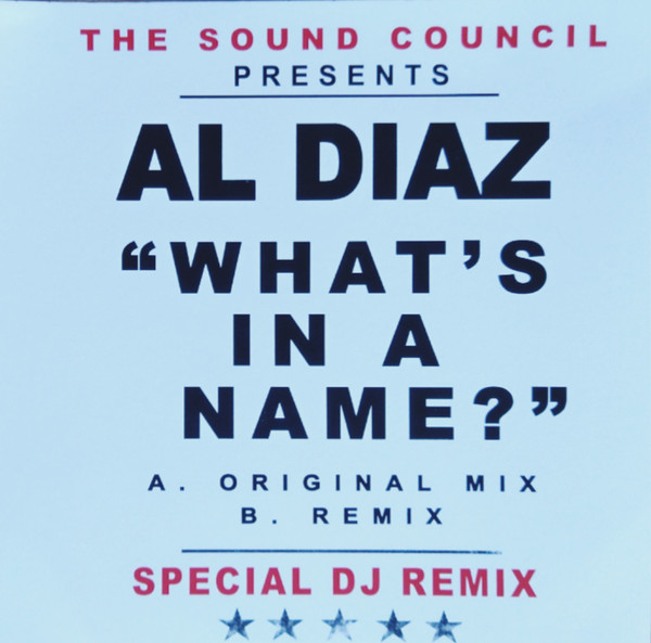 Al Diaz - What's In A Name? | The Sound Council (TCS-001) - main Al Diaz - What's In A Name? | The Sound Council (TCS-001) - main