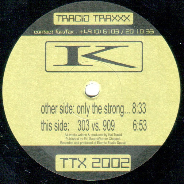 K - Only The Strong | Tracid Traxxx (TTX 2002) - 2
