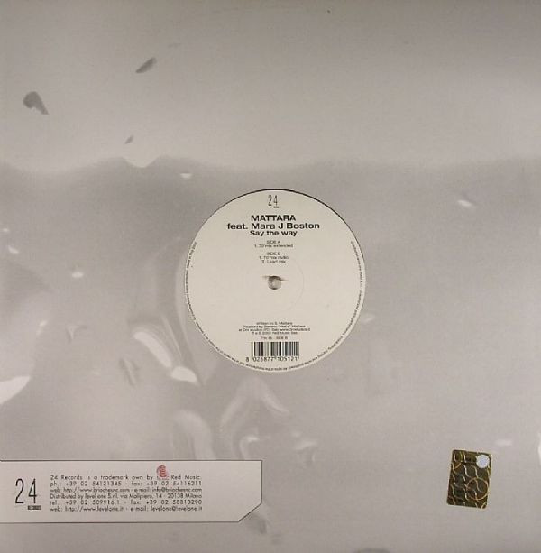 Mattara Feat. Mara J Boston - Say The Way | 24 Records (TW 45) - 2