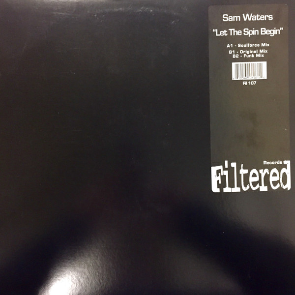 Sam Waters - Let The Spin Begin | Filtered Records (FIL-107) - main Sam Waters - Let The Spin Begin | Filtered Records (FIL-107) - main