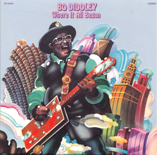 Bo Diddley - Where It All Began | Chess (CH 50016)