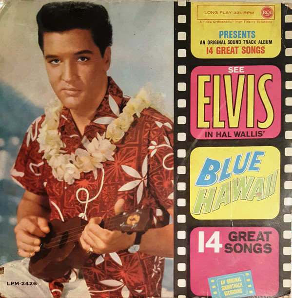 Elvis Presley - Blue Hawaii | RCA (LPM-2426)