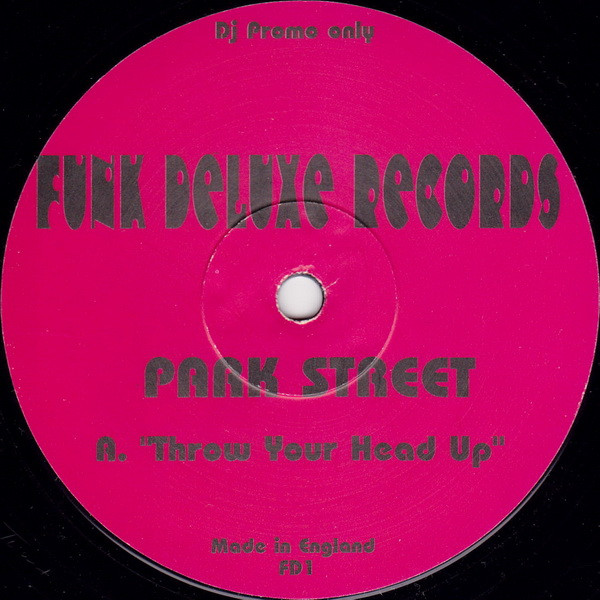 Park Street - Throw Your Head Up | Funk Deluxe Records (FD 1) - main