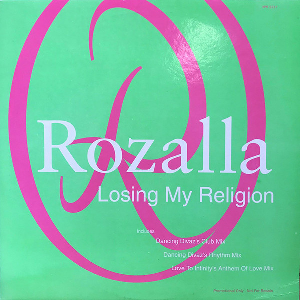 Rozalla - Losing My Religion | Epic (XPR 2217) - main Rozalla - Losing My Religion | Epic (XPR 2217) - main