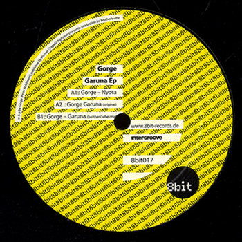 Gorge - Garuna EP | 8bit Records (8bit017) - main Gorge - Garuna EP | 8bit Records (8bit017) - main