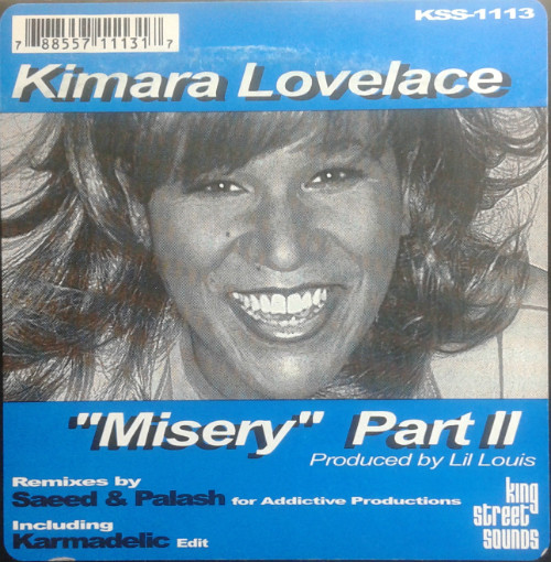 Kimara Lovelace - Misery (Part II) | BPM King Street Sounds (KSS 1113)