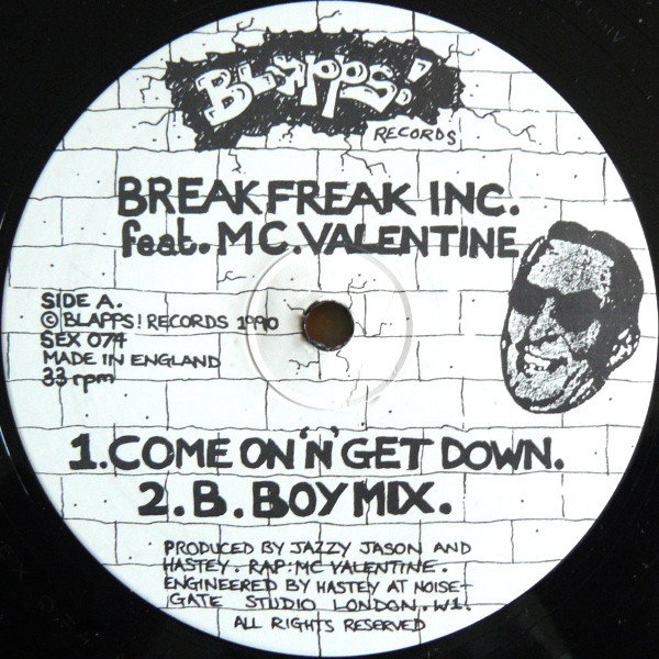 Breakfreak Inc. Feat. MC.Valentine - Come On 'N' Get Down | Blapps! Records (SEX 074) - main