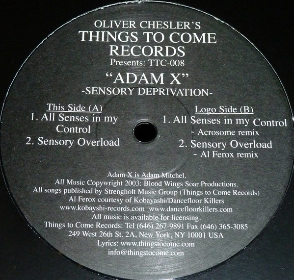 Adam X - Sensory Deprivation | Things To Come Records (TTC-008) - main Adam X - Sensory Deprivation | Things To Come Records (TTC-008) - main