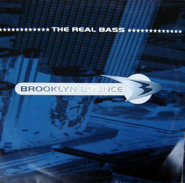 Brooklyn Bounce - The Real Bass | Club Tools (006413-0 CLU) - main Brooklyn Bounce - The Real Bass | Club Tools (006413-0 CLU) - main
