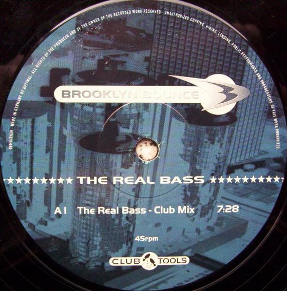 Brooklyn Bounce - The Real Bass | Club Tools (006413-0 CLU) - 3 Brooklyn Bounce - The Real Bass | Club Tools (006413-0 CLU) - 3