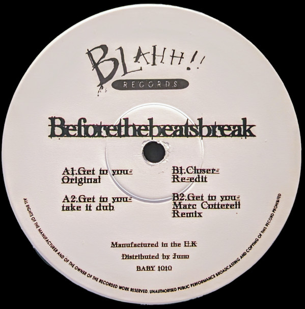 Beforethebeatsbreak - Get To You | Blahh! Records (BABY 1010) - main