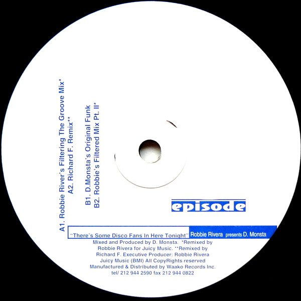 Robbie Rivera  &  D. Monsta - There's Some Disco Fans In Here Tonight | Episode Records (ER 1201)