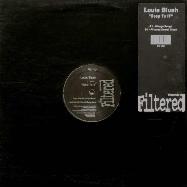 Louis Blush - Step To It | Filtered Records (FIL-103)
