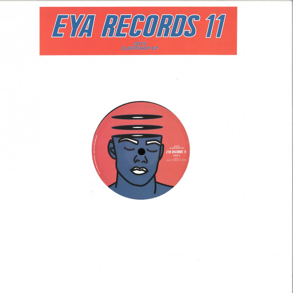 Zots - Sleepshop EP | EYA Records (EYA011) - main
