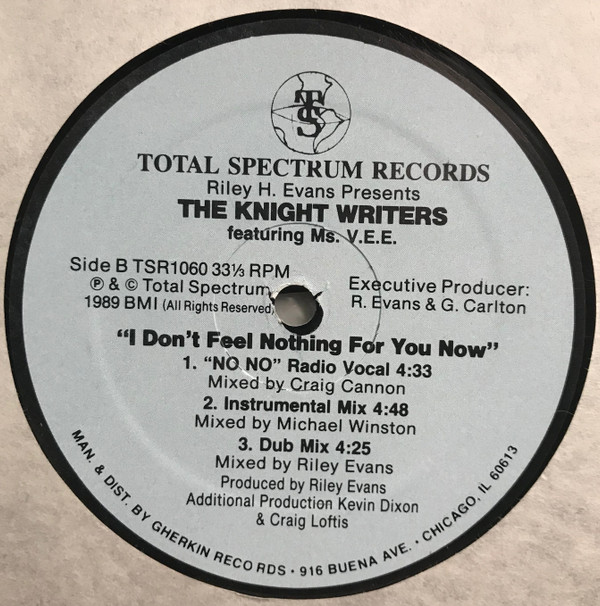 Riley Evans Presents The Knight Writers Featuring Ms. Vee - I Don't Feel Nothing For You Now | Total Spectrum Records (TSR1060) - 2
