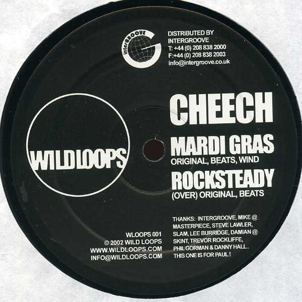 Cheech - Mardi Gras / Rocksteady | Wild Loops (WLOOPS001) - main Cheech - Mardi Gras / Rocksteady | Wild Loops (WLOOPS001) - main