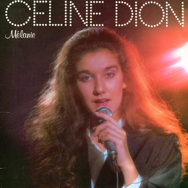 Céline Dion - Mélanie | Les Disques TBS (TBS 501) - main Céline Dion - Mélanie | Les Disques TBS (TBS 501) - main