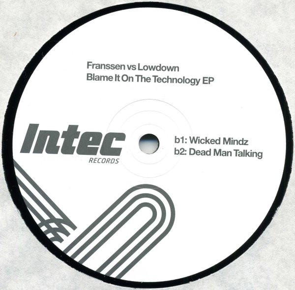 Franssen vs. Lowdown - Blame It On The Technology EP | Intec Records (INTEC22) - 3
