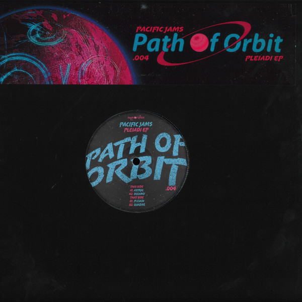 Pacific Jams - Pleiadi EP | Path Of Orbit (POO004) - main