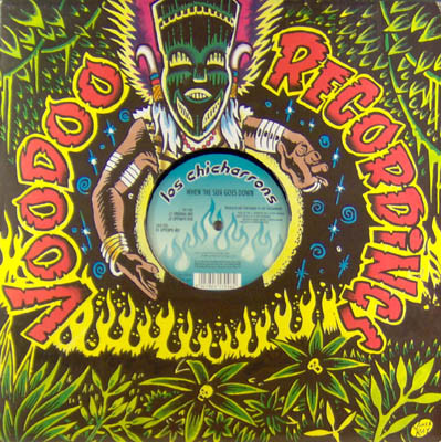 Los Chicharrons - When The Sun Goes Down | Voodoo Recordings (Vood009)