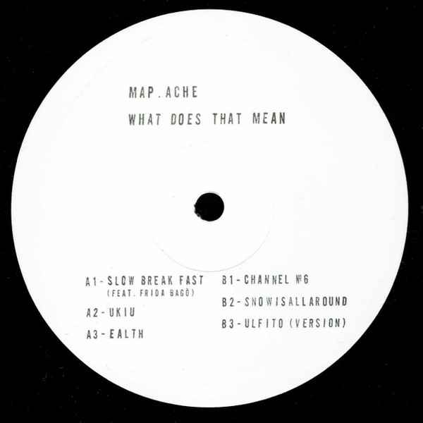 Map.ache - What Does That Mean | Giegling (GIEGLING LP 10) - 4 Map.ache - What Does That Mean | Giegling (GIEGLING LP 10) - 4
