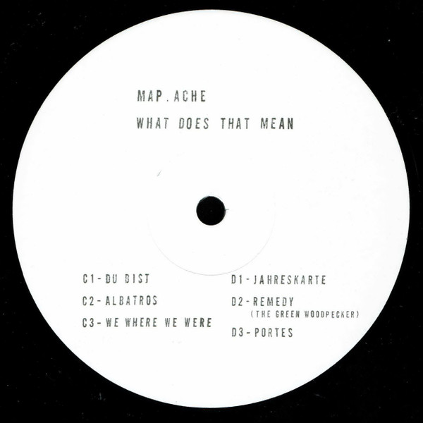 Map.ache - What Does That Mean | Giegling (GIEGLING LP 10) - 6 Map.ache - What Does That Mean | Giegling (GIEGLING LP 10) - 6