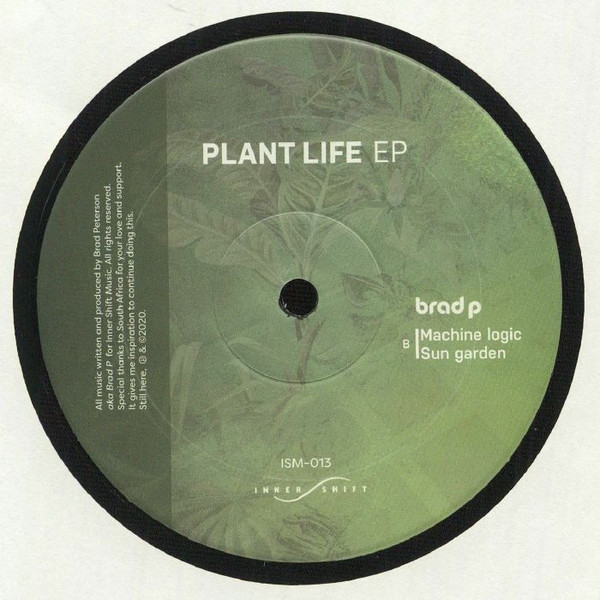 Brad P - Plant Life EP | Inner Shift Music (ISM-013) - main