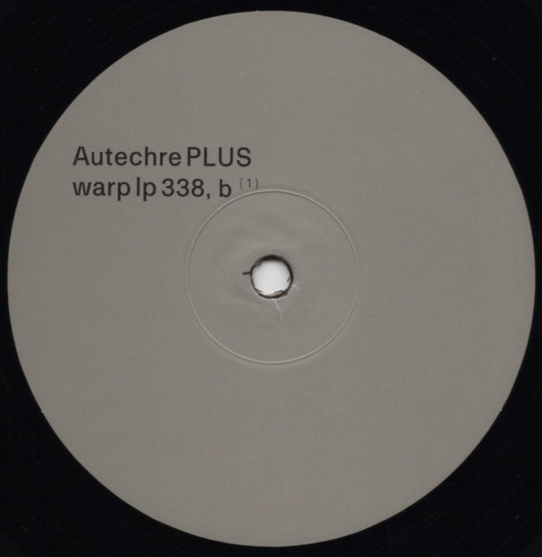 Autechre - PLUS | Warp Records (warp lp 338) - 6 Autechre - PLUS | Warp Records (warp lp 338) - 6