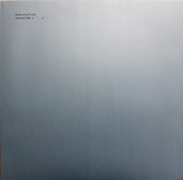 Autechre - PLUS | Warp Records (warp lp 338) - 3 Autechre - PLUS | Warp Records (warp lp 338) - 3