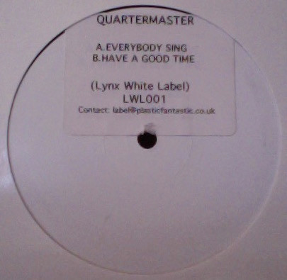Quartermaster - Everybody Sing | Lynx White Label (LWL001)