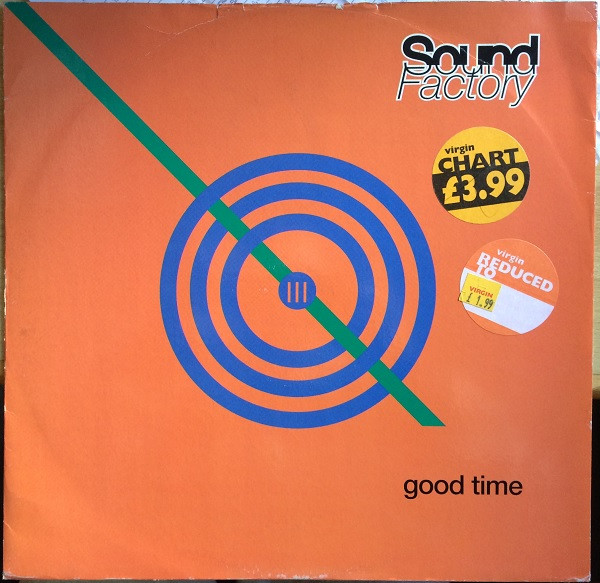 SoundFactory - Good Time | Logic Records (74321 18998 1) - main