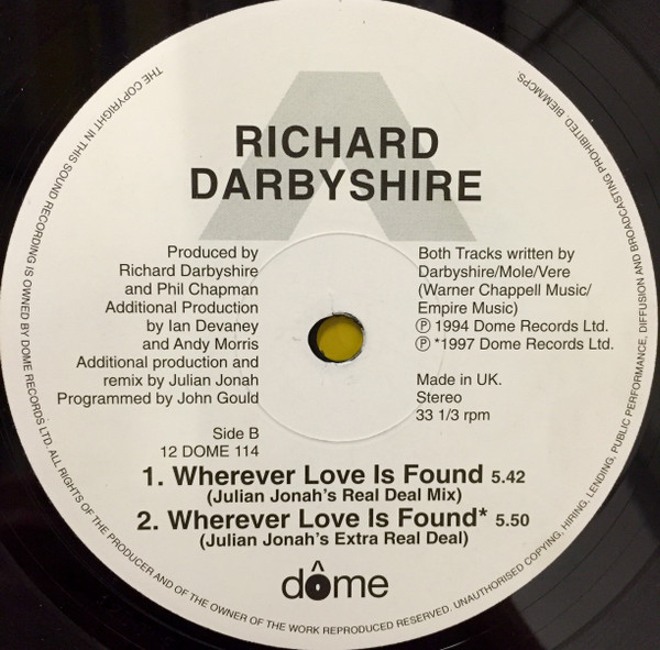 Richard Darbyshire - Wherever Love Is Found | Dome Records (12DOME 114) - 2 Richard Darbyshire - Wherever Love Is Found | Dome Records (12DOME 114) - 2