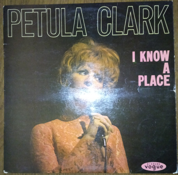 Petula Clark - I Know A Place | Disques Vogue (LD 673-30)