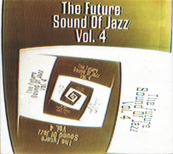 Various - The Future Sound Of Jazz Vol. 4 | Compost Records (COMPOST 039-2)