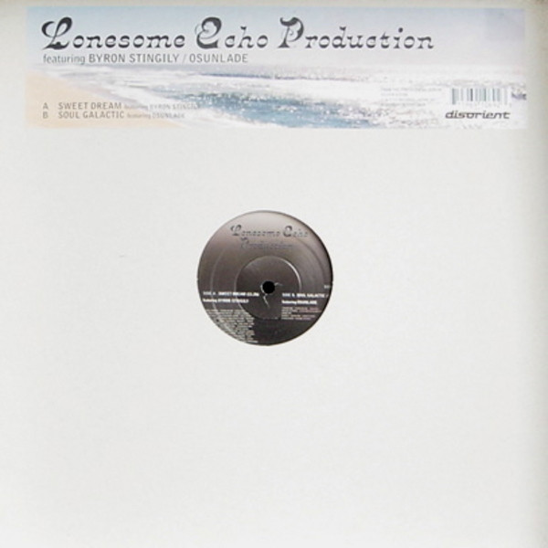 Lonesome Echo Production Featuring Byron Stingily / Osunlade - Sweet Dream / Soul Galactic | Disorient (SUSHI 48)